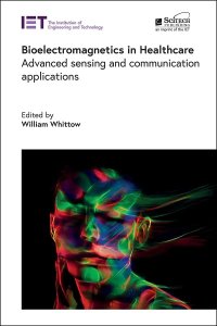 cover of the book Bioelectromagnetics in Healthcare: Advanced sensing and communication applications