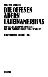 cover of the book Die offenen Adern Lateinamerikas.Die Geschichte eines Kontinents