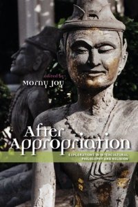 cover of the book After appropriation: explorations in intercultural philosophy and religion