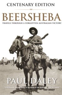 cover of the book BEERSHEBA CENTENARY EDITION: Travels Through a Forgotten Australian Victory