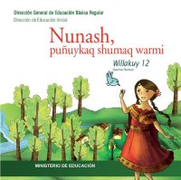 cover of the book Nunash, puñuykaq shumaq warmi (Quechua Huánuco)