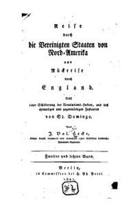 cover of the book Reise durch die Vereinigten Staaten von Nord-Amerika und ückreise durch England nebst einer Schilderung der Revolutions-Helden und des ehemaligen und gegenwärtigen Zustandes von St. Domingo