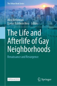 cover of the book The Life and Afterlife of Gay Neighborhoods: Renaissance and Resurgence