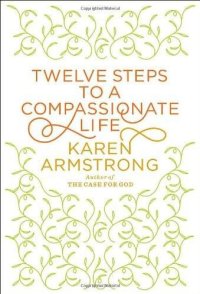 cover of the book Twelve Steps to a Compassionate Life