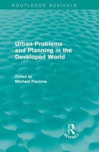 cover of the book Urban Problems and Planning in the Developed World (Routledge Revivals)