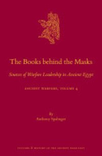 cover of the book The Books behind the Masks: Sources of Warfare Leadership in Ancient Egypt