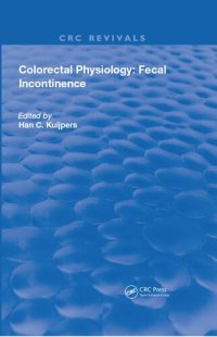 cover of the book Colorectal Physiology: Fecal Incontinence