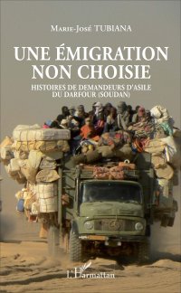 cover of the book Une émigration non choisie: Histoires de demandeurs d'asile du Darfour (Soudan)