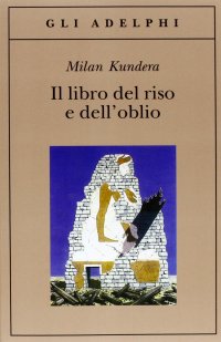 cover of the book Il libro del riso e dell'oblio