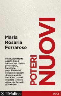 cover of the book Poteri nuovi. Privati, penetranti, opachi