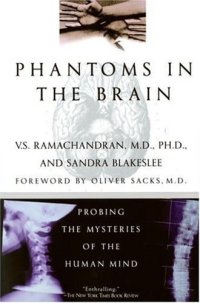 cover of the book Phantoms in the Brain: Probing the Mysteries of the Human Mind