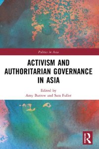 cover of the book Activism and Authoritarian Governance in Asia