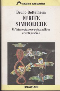 cover of the book Ferite simboliche. Un'interpretazione psicoanalitica dei riti puberali