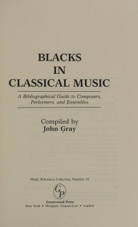 cover of the book Blacks in Classical Music: A Bibliographical Guide to Composers, Performers, and Ensembles