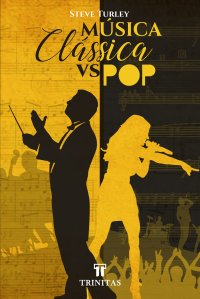 cover of the book Música Clássica Vs. Pop