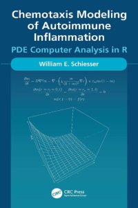 cover of the book Chemotaxis Modeling of Autoimmune Inflammation. PDE Computer Analysis in R