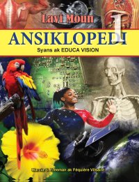 cover of the book Ansiklopedi Syans ak Educa Vision, Volim 1: Lavi Moun