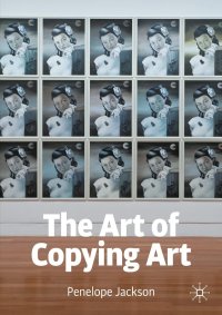 cover of the book The Art of Copying Art