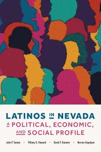 cover of the book Latinos in Nevada: A Political, Economic, and Social Profile