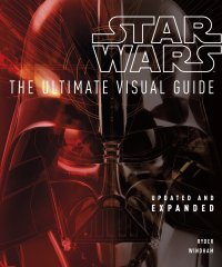 cover of the book Star Wars: The Ultimate Visual Guide