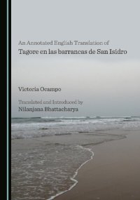 cover of the book An Annotated English Translation of Tagore en las barrancas de San Isidro