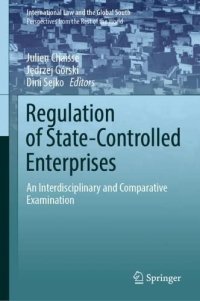 cover of the book Regulation of State-Controlled Enterprises: An Interdisciplinary and Comparative Examination