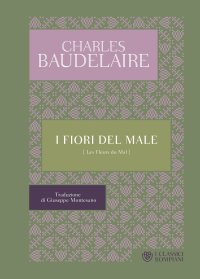 cover of the book I fiori del male. Testo francese a fronte