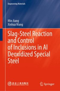 cover of the book Slag-Steel Reaction and Control of Inclusions in Al Deoxidized Special Steel