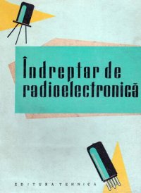 cover of the book Indreptar de radioelectronica