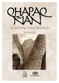 cover of the book Qhapaq ñan. El sistema vial inkaico