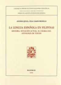 cover of the book La lengua española en Filipinas: Historia. Situación actual. El chabacano. Antología de textos (Anejos Revista de Filología Española) (Spanish Edition)