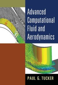 cover of the book Advanced Computational Fluid and Aerodynamics (Instructor Solution Manual, Solutions)