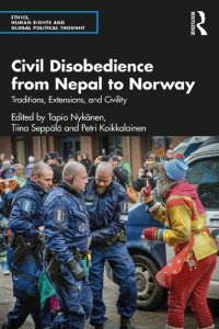 cover of the book Civil Disobedience from Nepal to Norway: Traditions, Extensions, and Civility