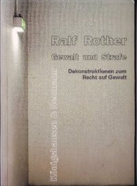 cover of the book Gewalt und Strafe. Dekonstruktionen zum Recht auf Gewalt