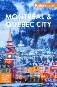 cover of the book Fodor's Montréal & Québec City (Full-color Travel Guide)