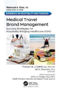 cover of the book Medical Travel Brand Management: Success Strategies for Hospitality Bridging Healthcare (H2H)