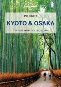 cover of the book Lonely Planet Pocket Kyoto & Osaka 3 (Pocket Guide)