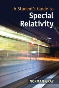 cover of the book A Student's Guide to Special Relativity