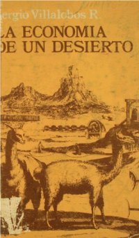 cover of the book La economía de un desierto. Tarapacá durante la colonia