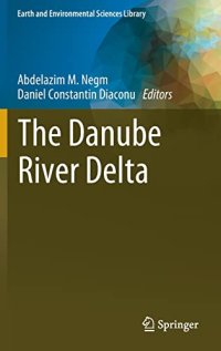 cover of the book The Danube River Delta (Earth and Environmental Sciences Library)