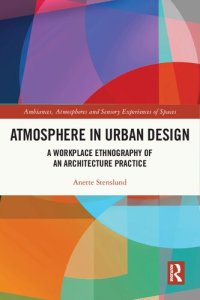 cover of the book Atmosphere in Urban Design: A Workplace Ethnography of an Architecture Practice