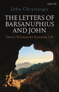 cover of the book The Letters of Barsanuphius and John: Desert Wisdom for Everyday Life