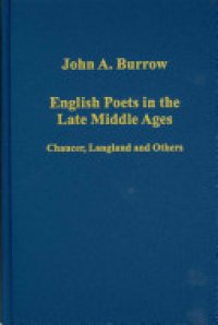 cover of the book English Poets in the Late Middle Ages: Chaucer, Langland and Others