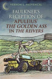 cover of the book Faulkner’s Reception of Apuleius’ The Golden Ass in The Reivers