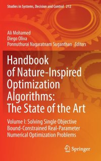 cover of the book Handbook of Nature-Inspired Optimization Algorithms: The State of the Art: Volume I: Solving Single Objective Bound-Constrained Real-Parameter Numerical Optimization Problems