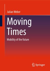 cover of the book Moving Times : Mobility of the future