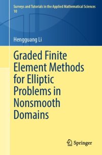 cover of the book Graded Finite Element Methods for Elliptic Problems in Nonsmooth Domains