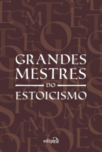 cover of the book Box Grandes Mestres do Estoicismo