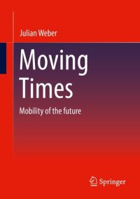 cover of the book Moving Times : Mobility of the future