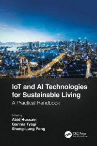 cover of the book IoT and AI Technologies for Sustainable Living: A Practical Handbook